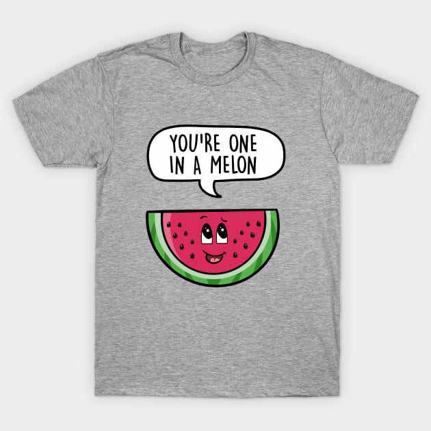 You're one in a melon T-Shirt by LEFD Designs